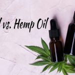 CBD Oil vs. Hemp Oil