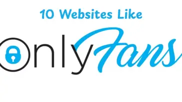 10 Websites Like Onlyfans: A Complete List