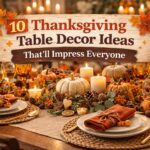 10 Thanksgiving Table Decor Ideas That’ll Impress Everyone